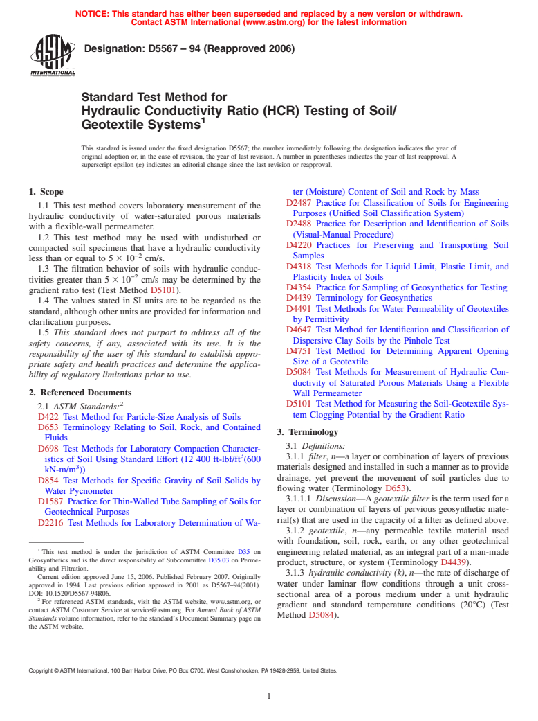 ASTM D5567-94(2006) - Standard Test Method for Hydraulic Conductivity Ratio (HCR) Testing of Soil/Geotextile Systems