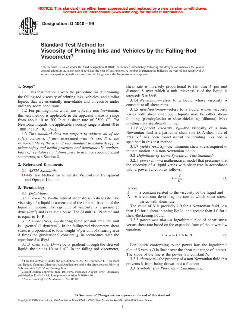 ASTM D4040-99 - Standard Test Method for Viscosity of Printing Inks and Vehicles by the Falling-Rod Viscometer