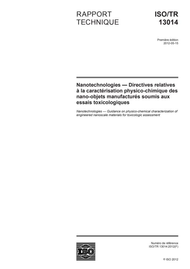 ISO/TR 13014:2012 - Nanotechnologies -- Directives relatives a la caractérisation physico-chimique des nano-objets manufacturés soumis aux essais toxicologiques