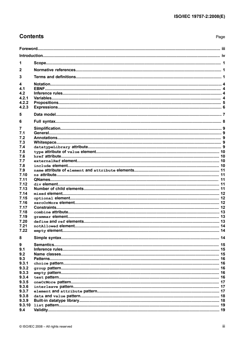 ISO/IEC 19757-2:2008 - Information technology — Document Schema Definition Language (DSDL) — Part 2: Regular-grammar-based validation — RELAX NG
Released:12/10/2008