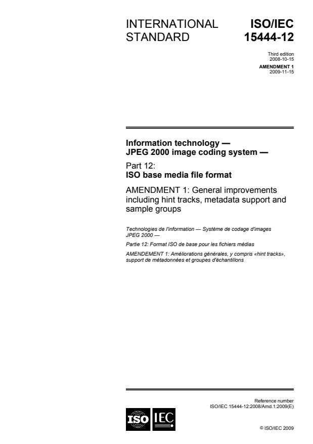 ISO/IEC 15444-12:2008/Amd 1:2009 - General improvements including hint tracks, metadata support and sample groups