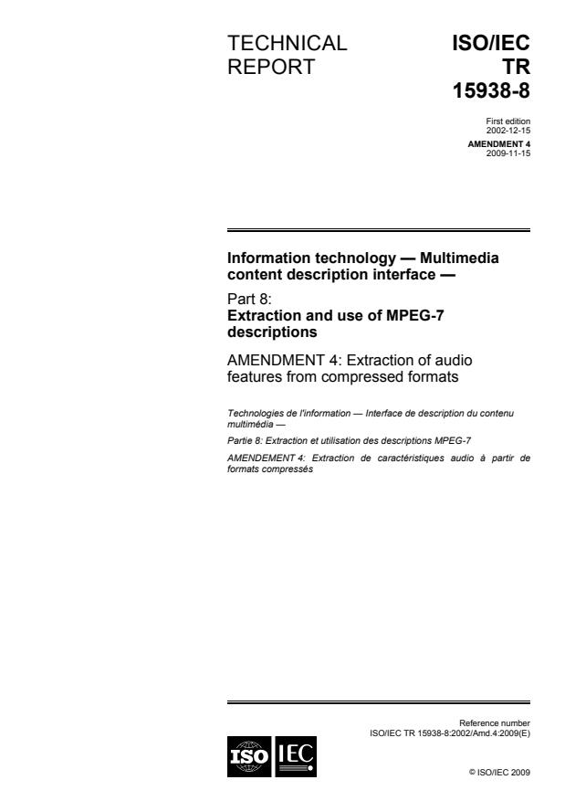 ISO/IEC TR 15938-8:2002/Amd 4:2009 - Extraction of audio features from compressed formats