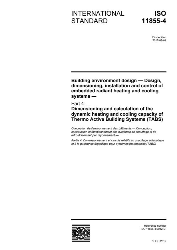 ISO 11855-4:2012 - Building environment design -- Design, dimensioning, installation and control of embedded radiant heating and cooling systems