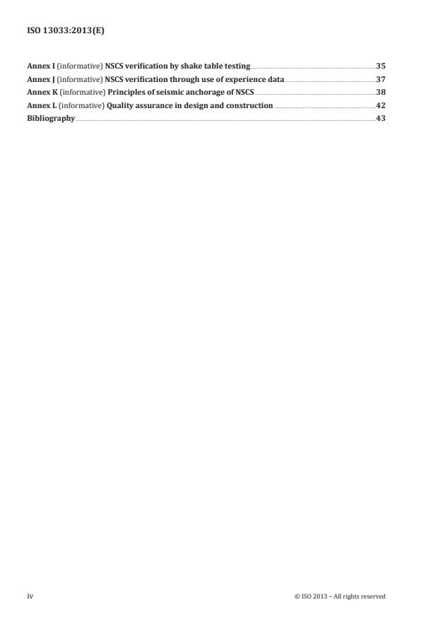 ISO 13033:2013 ISO 13033:2013 - Bases for design of structures -- Loads, forces and other actions -- Seismic actions on nonstructural components for building applications - Page 4 preview