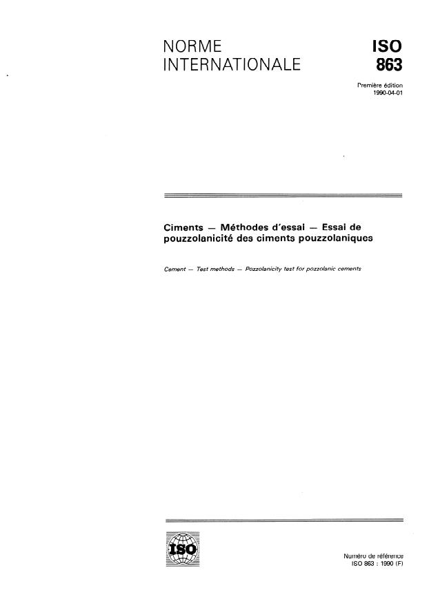 ISO 863:1990 - Ciments -- Méthodes d'essai -- Essai de pouzzolanicité des ciments pouzzolaniques