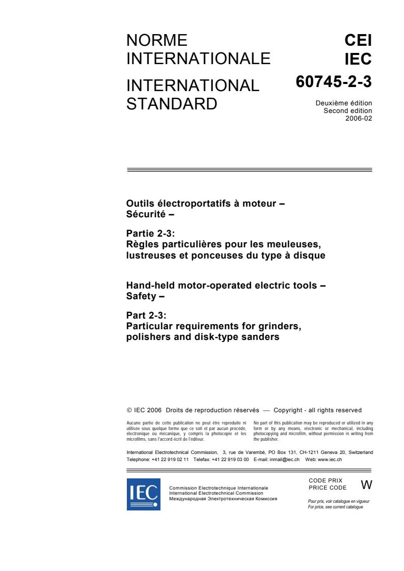IEC 60745-2-3:2006 - Hand-held motor-operated electric tools - Safety - Part 2-3: Particular requirements for grinders, polishers and disk-type sanders