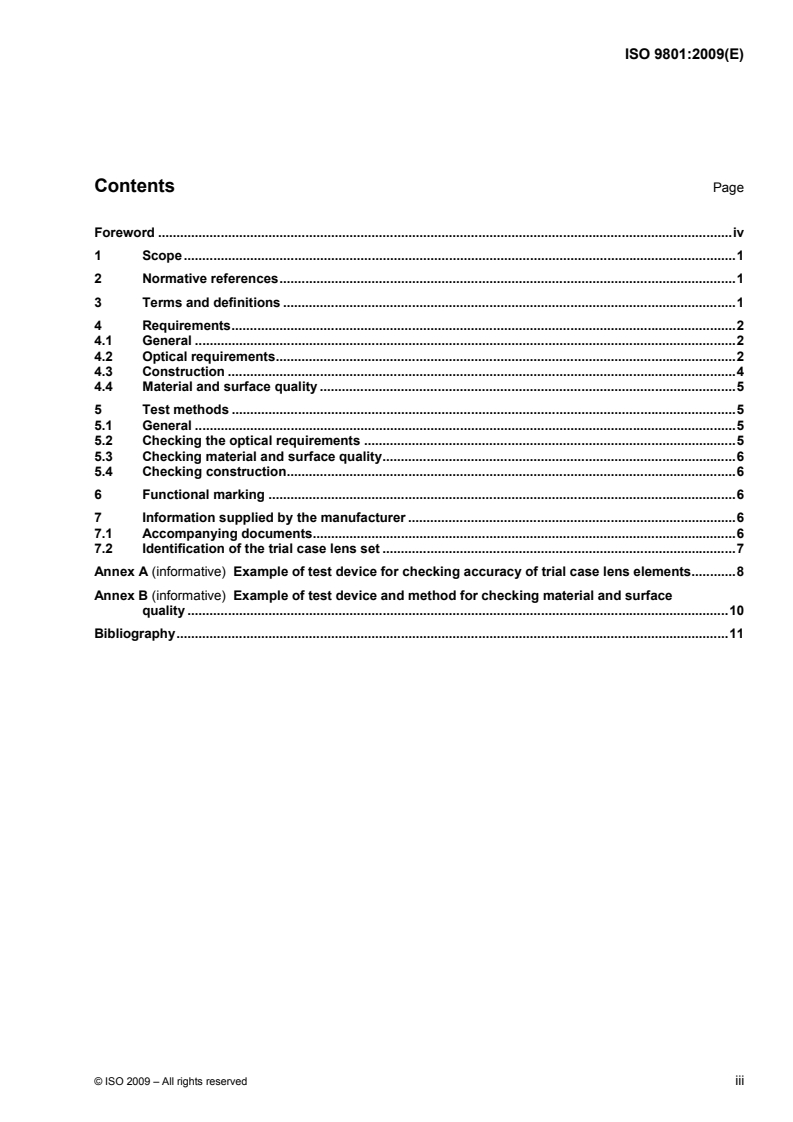 ISO 9801:2009 - Ophthalmic instruments — Trial case lenses
Released:12/9/2009