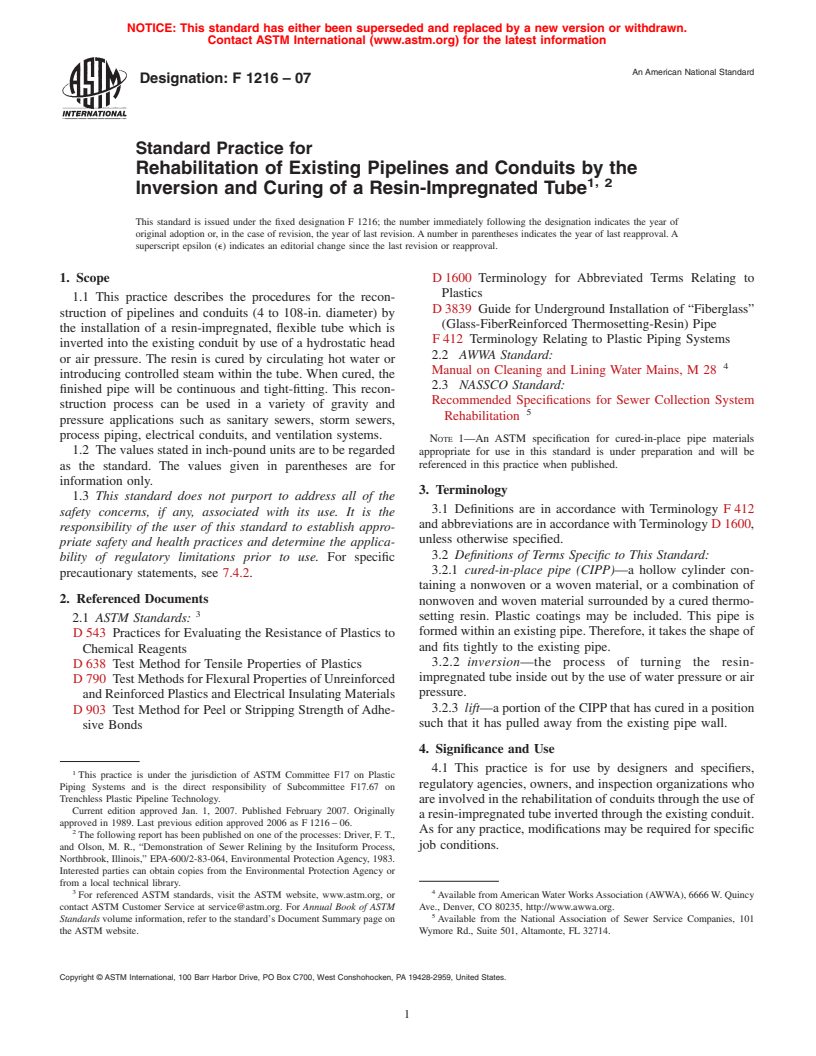 ASTM F1216-07 - Standard Practice for Rehabilitation of Existing Pipelines and Conduits by the Inversion and Curing of a Resin-Impregnated Tube