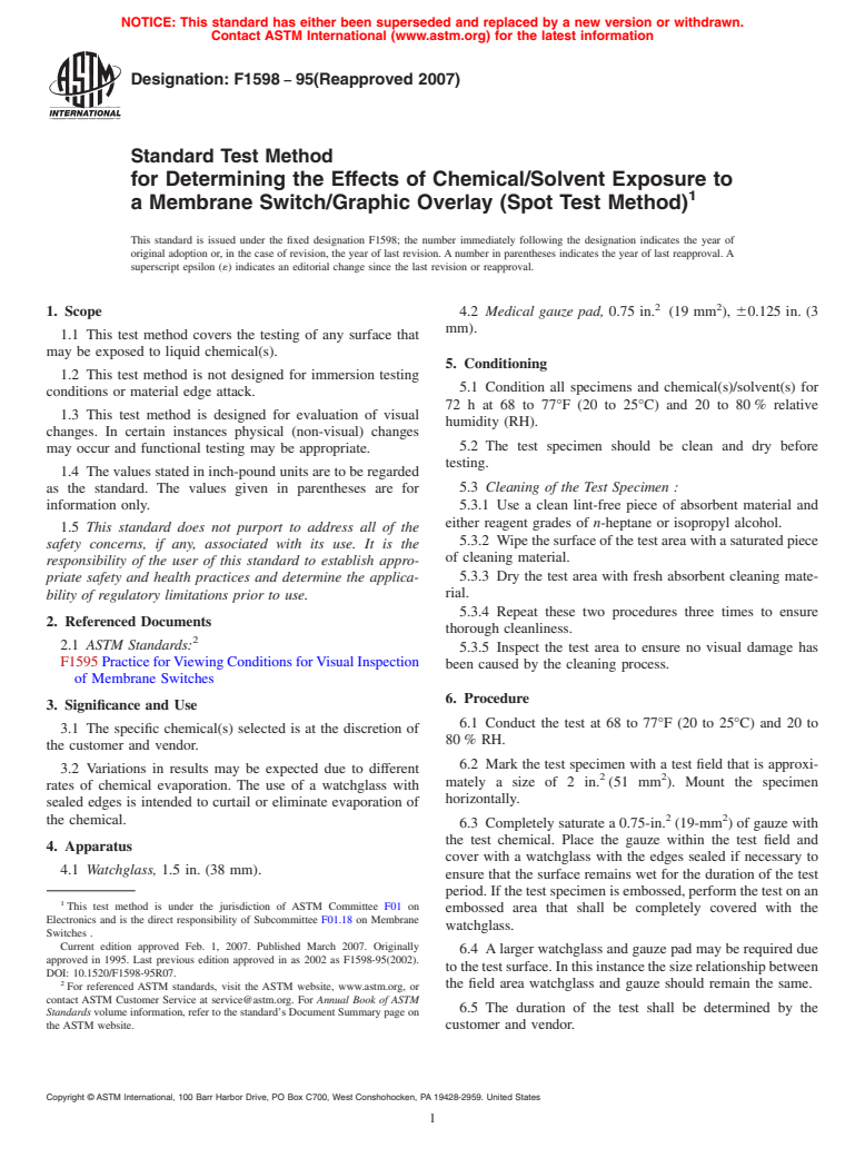 ASTM F1598-95(2007) - Standard Test Method  for Determining the Effects of Chemical/Solvent Exposure to a Membrane Switch/Graphic Overlay (Spot Test Method)