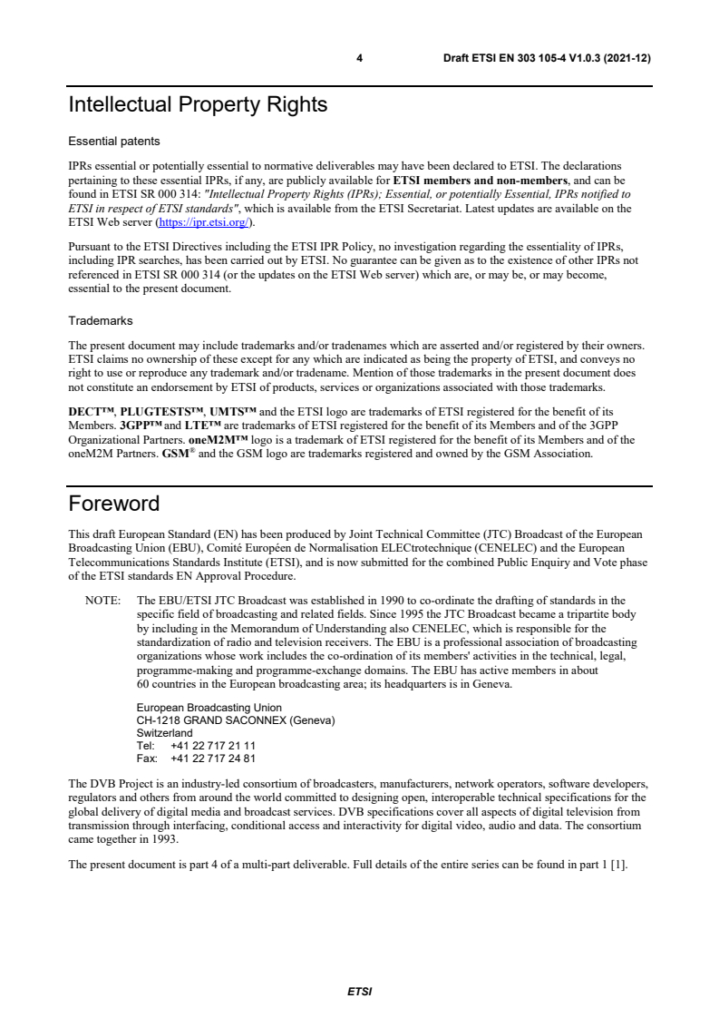 SIST EN 303 105-4 V1.1.1:2022 ETSI EN 303 105-4 V1.0.3 (2021-12) - Digital Video Broadcasting (DVB); Next Generation broadcasting system to Handheld, physical layer specification (DVB-NGH); Part 4: Hybrid MIMO Profile - Page 4 preview