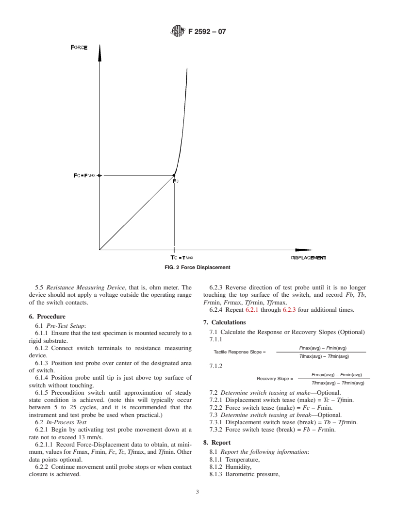 ASTM F2592-07 - Standard Test Method for Measuring the Force-Displacement of a Membrane Switch