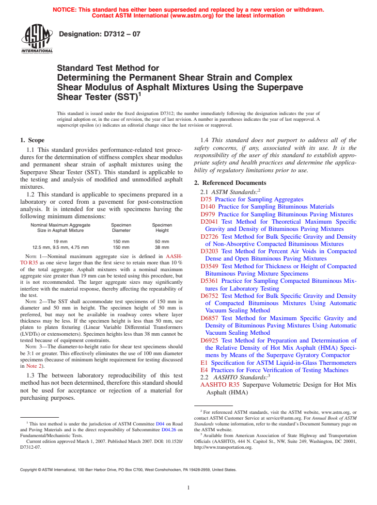 ASTM D7312-07 - Standard Test Method for Determining the Permanent Shear Strain and Complex Shear Modulus of Asphalt Mixtures Using the Superpave Shear Tester (SST)