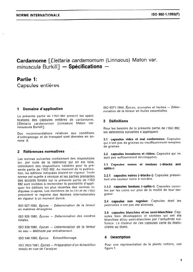 ISO 882-1:1993 - Cardamome (Elettaria cardamomum (Linnaeus) Maton var. minuscula Burkill) -- Spécifications
