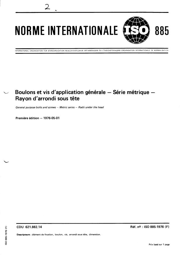 ISO 885:1976 - Boulons et vis d'application générale -- Série métrique -- Rayon d'arrondi sous tete