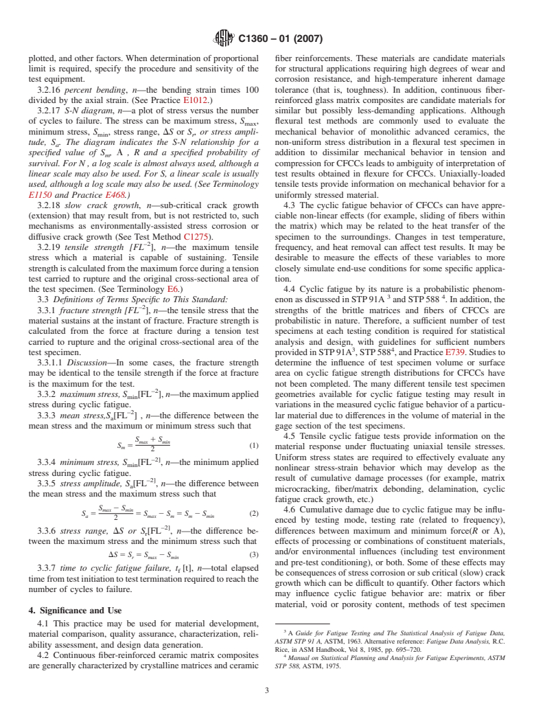 ASTM C1360-01(2007) - Standard Practice for Constant-Amplitude, Axial, Tension-Tension Cyclic Fatigue of Continuous Fiber-Reinforced Advanced Ceramics at Ambient Temperatures