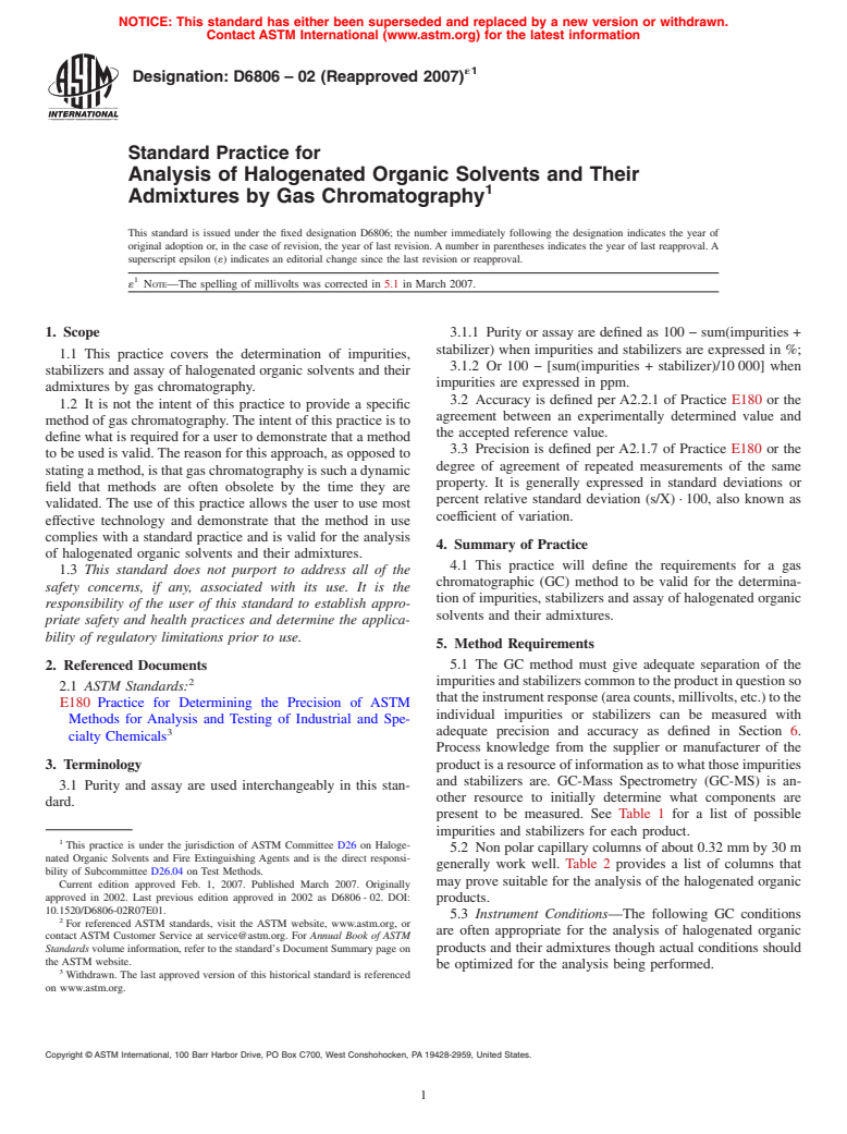 ASTM D6806-02(2007)e1 - Standard Practice for Analysis of Halogenated Organic Solvents and Their Admixtures by Gas Chromatography