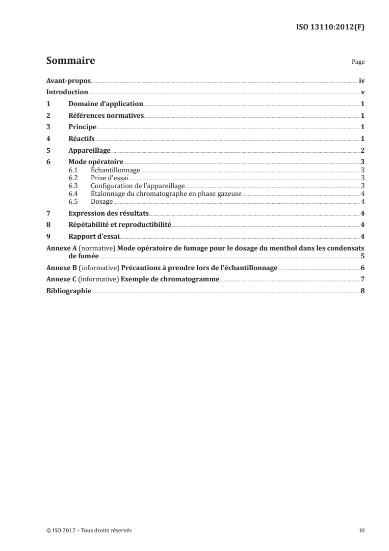 ISO 13110:2012 - Cigarettes — Dosage du menthol dans les condensats de fumée — Méthode par chromatographie en phase gazeuse
Released:1/3/2013