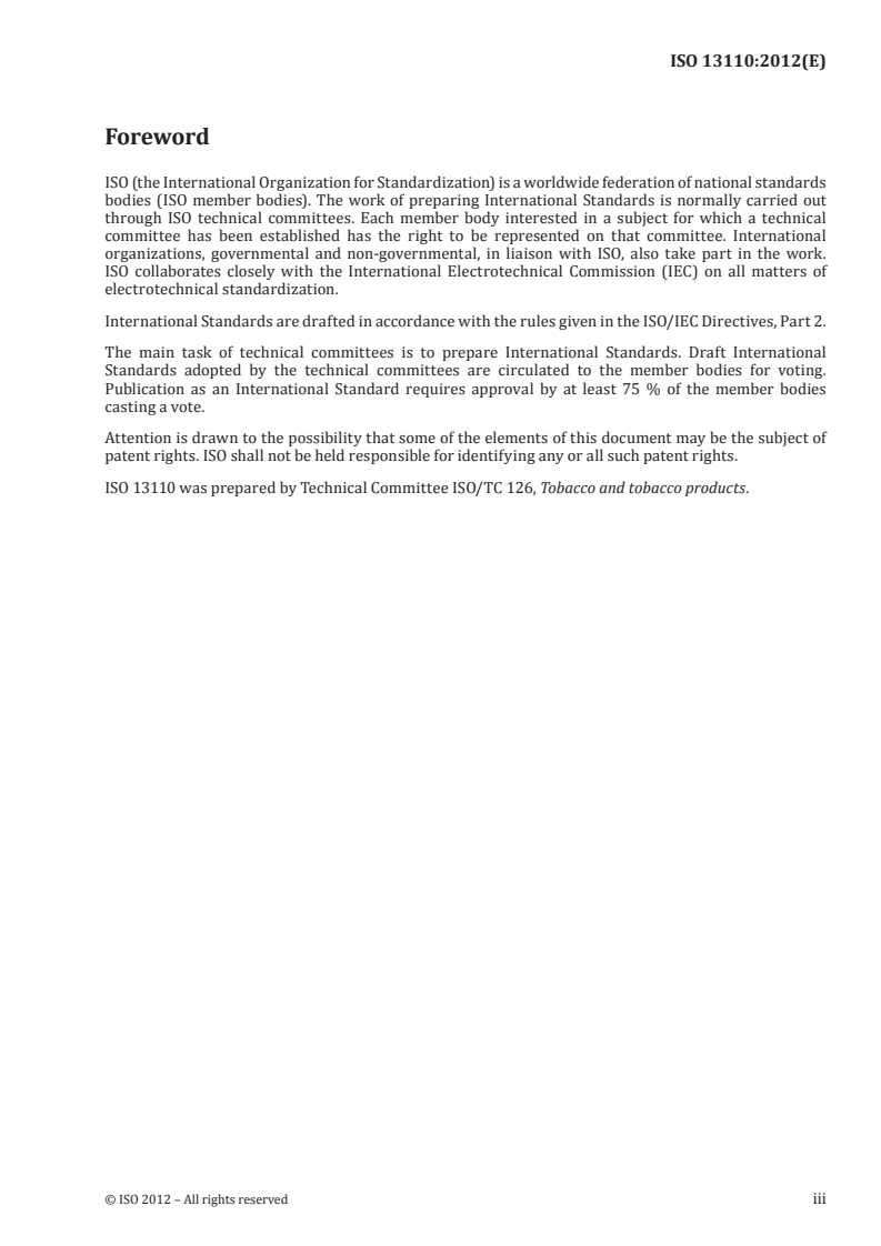 ISO 13110:2012 - Cigarettes — Determination of menthol in smoke condensates — Gas-chromatographic method
Released:10/15/2012