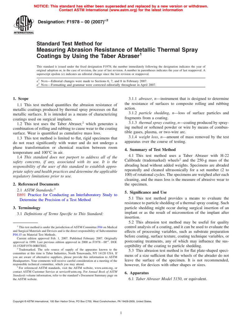 ASTM F1978-00(2007)e2 - Standard Test Method for Measuring Abrasion Resistance of Metallic Thermal Spray Coatings by Using the Taber Abraser