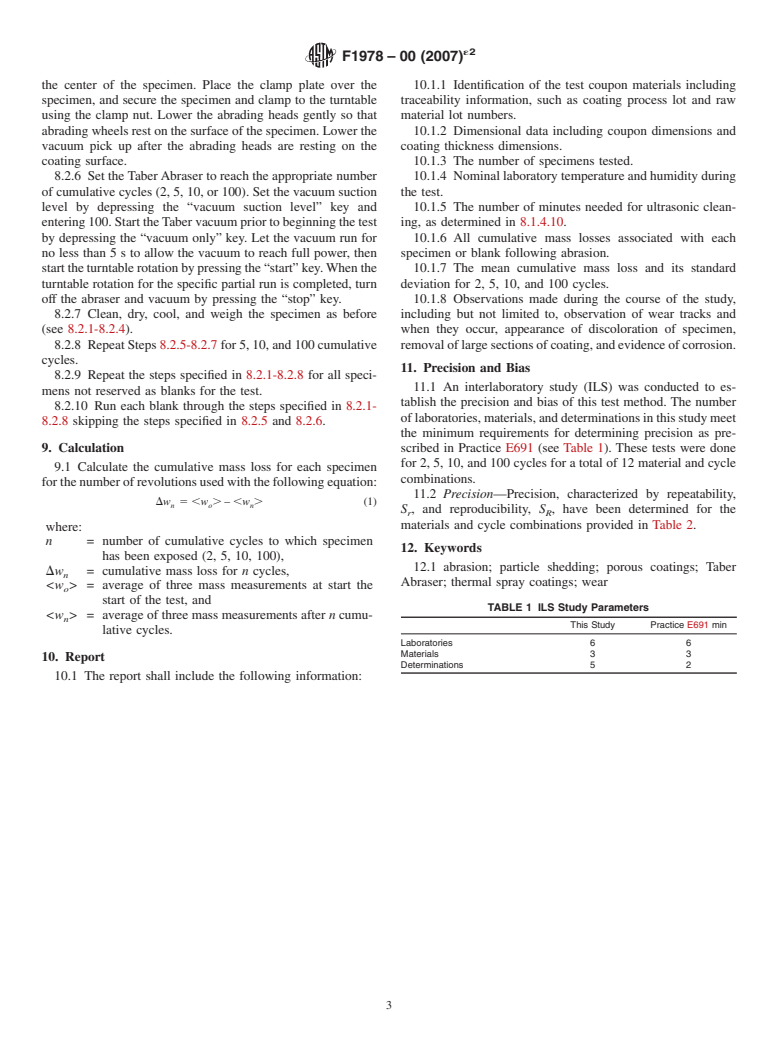 ASTM F1978-00(2007)e2 - Standard Test Method for Measuring Abrasion Resistance of Metallic Thermal Spray Coatings by Using the Taber Abraser