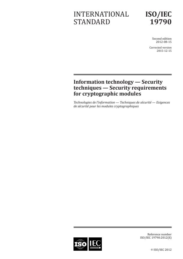 ISO/IEC 19790:2012 - Information technology -- Security techniques -- Security requirements for cryptographic modules