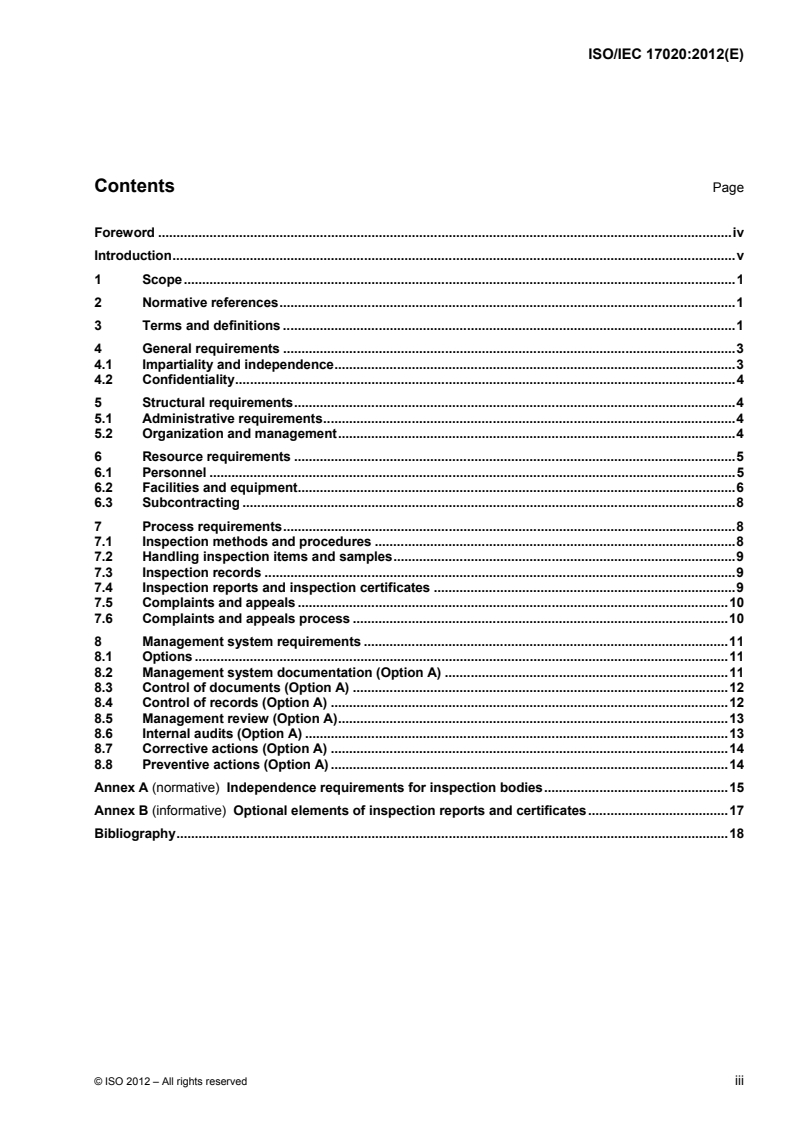 ISO/IEC 17020:2012 - Conformity assessment — Requirements for the operation of various types of bodies performing inspection
Released:2/27/2012