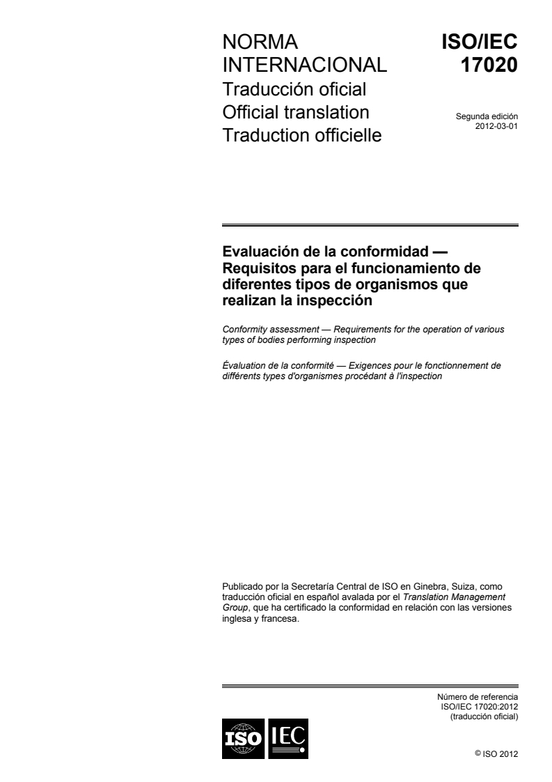 ISO/IEC 17020:2012 - Conformity assessment — Requirements for the operation of various types of bodies performing inspection
Released:6/4/2012