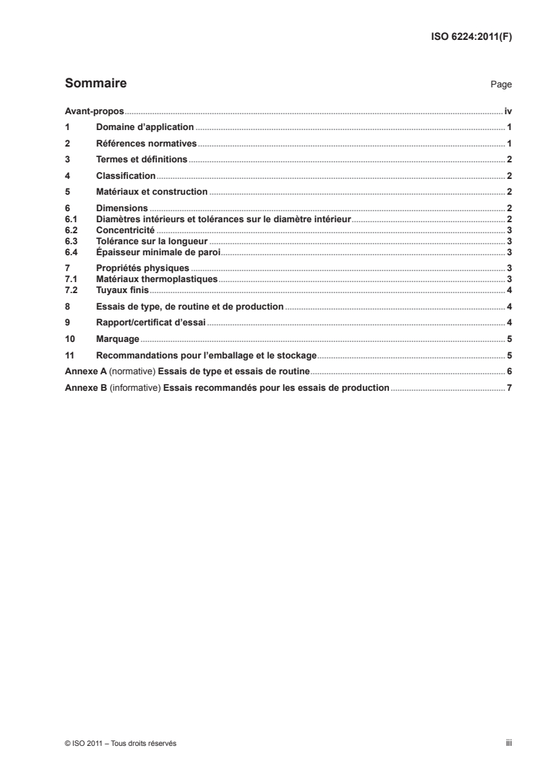 ISO 6224:2011 - Tuyaux en matières thermoplastiques à armature textile d'usage général pour l'eau — Spécifications
Released:9/27/2011