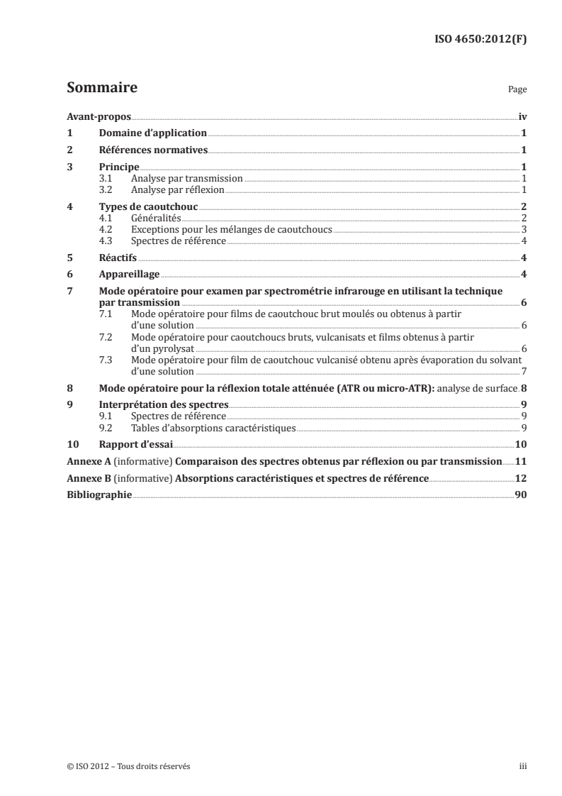 ISO 4650:2012 - Caoutchouc — Identification — Méthodes spectrométriques dans l'infrarouge
Released:12/6/2012