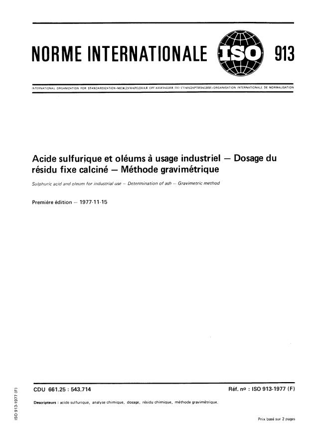 ISO 913:1977 - Acide sulfurique et oléums a usage industriel -- Dosage du résidu fixe calciné -- Méthode gravimétrique