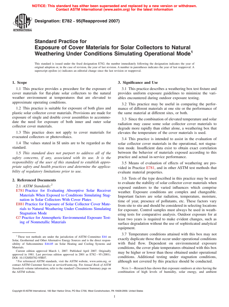 ASTM E782-95(2007) - Standard Practice for Exposure of Cover Materials for Solar Collectors to Natural Weathering Under Conditions Simulating Operational Mode