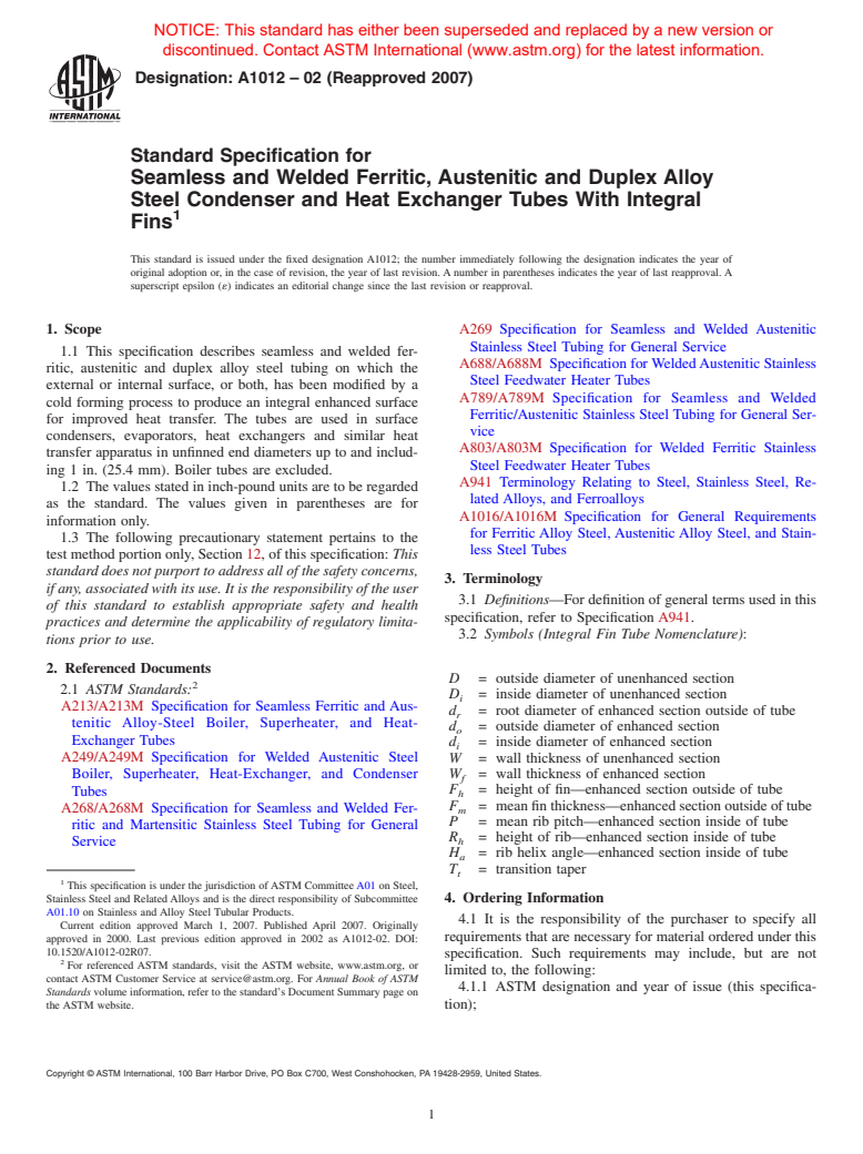 ASTM A1012-02(2007) - Standard Specification for Seamless and Welded Ferritic, Austenitic and Duplex Alloy Steel Condenser and Heat Exchanger Tubes With Integral Fins