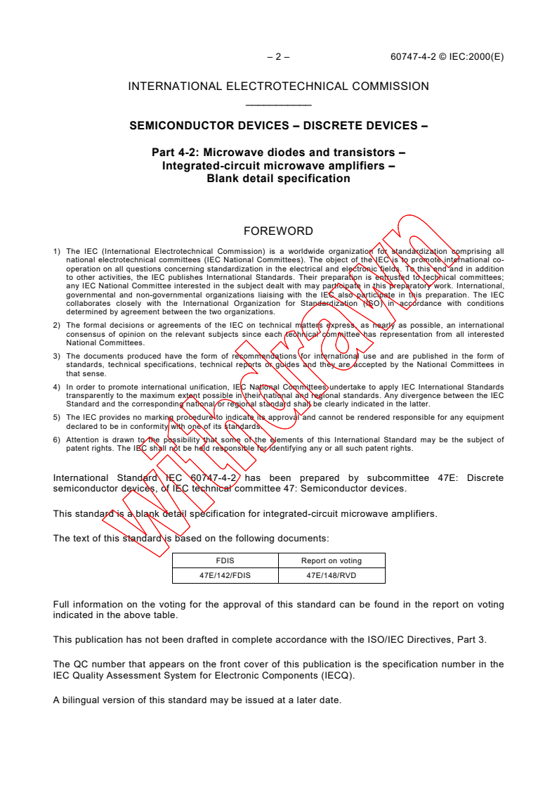IEC 60747-4-2:2000 IEC 60747-4-2:2000 - Semiconductor devices - Discrete devices - Part 4-2: Microwave diodes and transistors - Integrated-circuit microwave amplifiers - Blank detail specification
Released:4/7/2000
Isbn:2831851866 - Page 4 preview