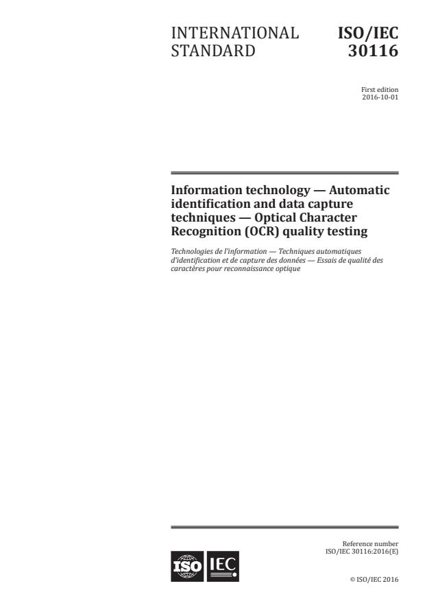 ISO/IEC 30116:2016 - Information technology -- Automatic identification and data capture techniques -- Optical Character Recognition (OCR) quality testing