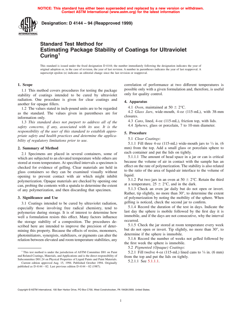 ASTM D4144-94(1999) - Standard Test Method for Estimating Package Stability of Coatings for Ultraviolet Curing