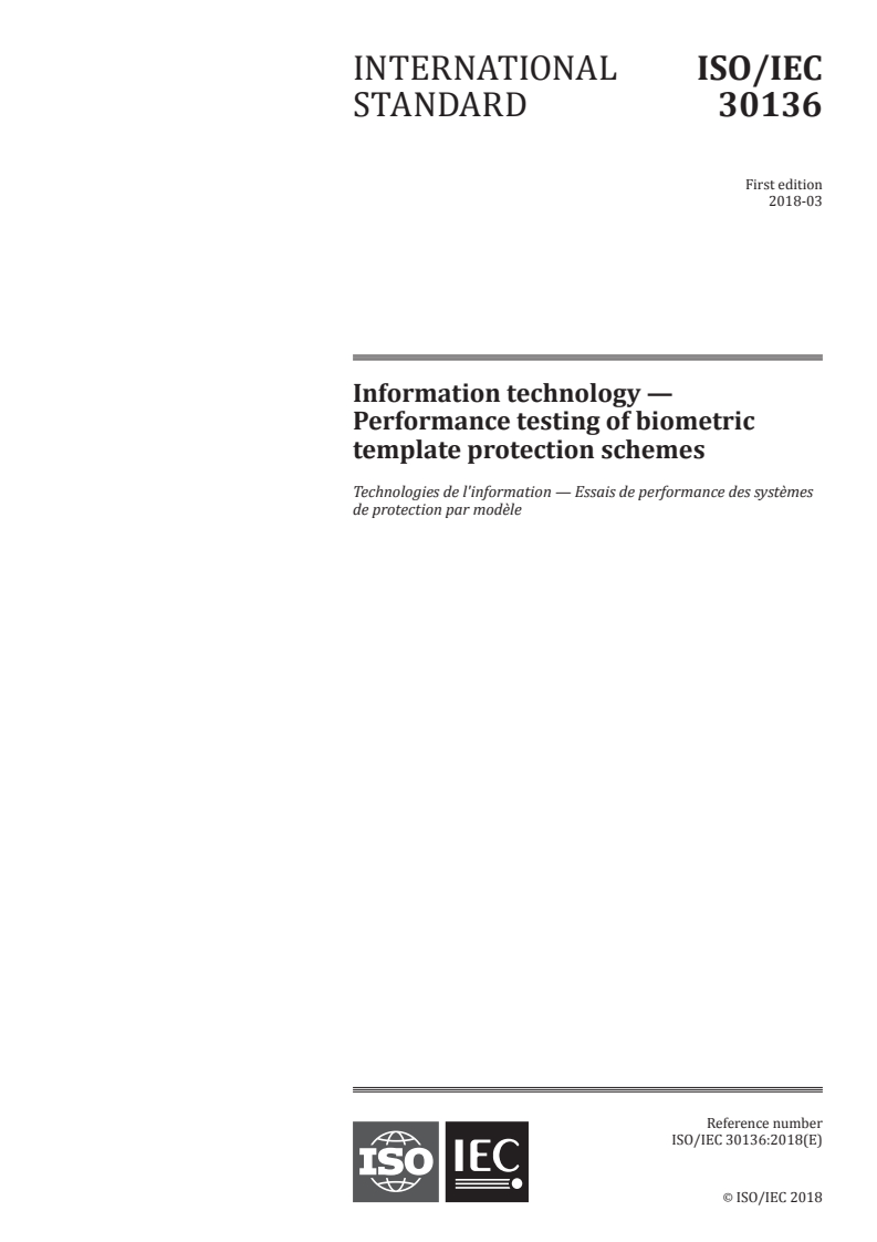 ISO/IEC 30136:2018 - Information technology — Performance testing of biometric template protection schemes
Released:3/9/2018