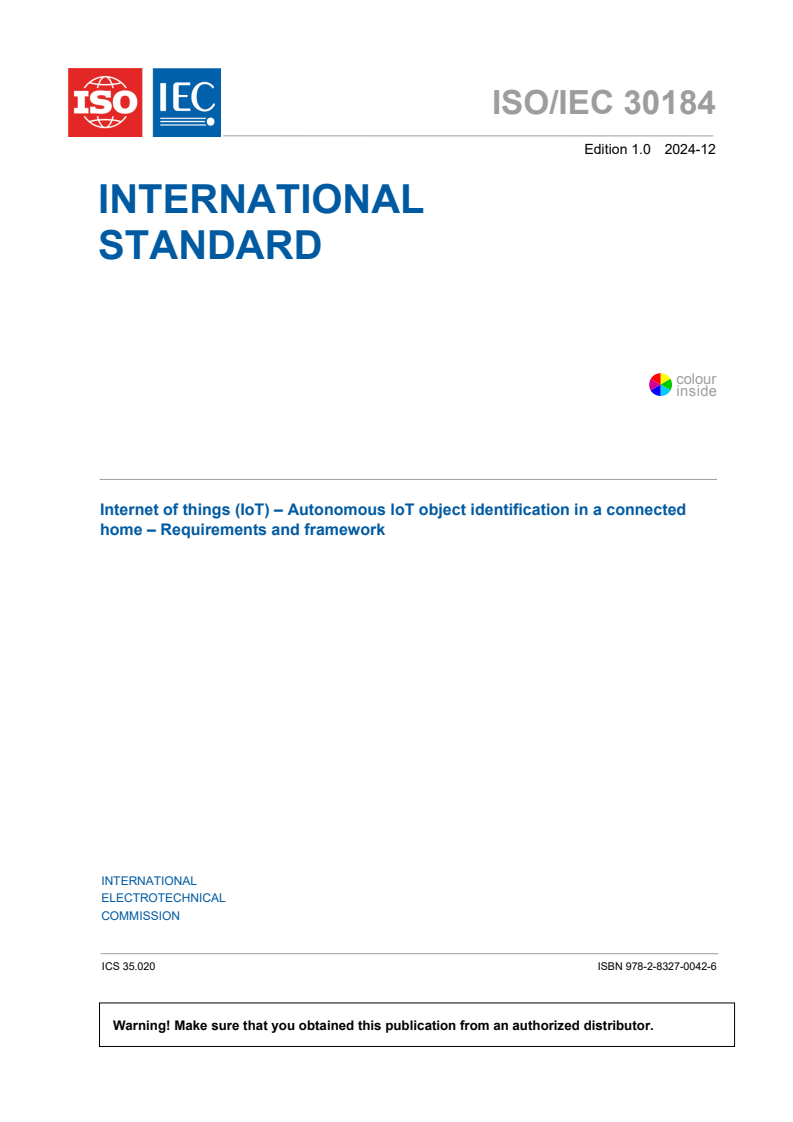 ISO/IEC 30184:2024 - Internet of Things (IoT) — Autonomous IoT object identification in connected home — Requirements and framework
Released:12/11/2024