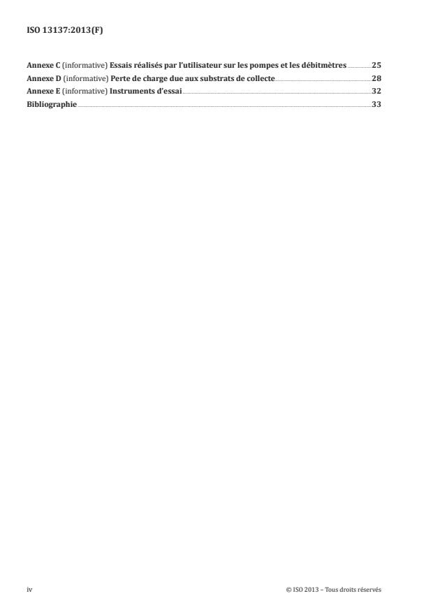 ISO 13137:2013 ISO 13137:2013 - Air des lieux de travail -- Pompes pour le prélevement individuel des agents chimiques et biologiques -- Exigences et méthodes d'essai - Page 4 preview
