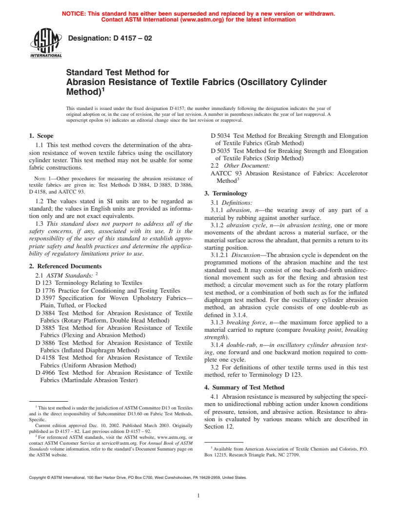 ASTM D4157-02 - Standard Test Method for Abrasion Resistance of Textile Fabrics (Oscillatory Cylinder Method)