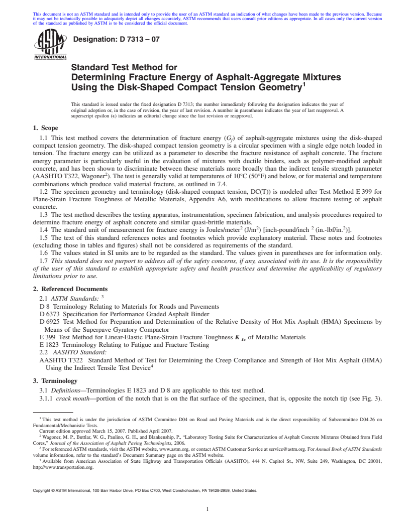 REDLINE ASTM D7313-07 - Standard Test Method for Determining Fracture Energy of Asphalt-Aggregate Mixtures Using the Disk-Shaped Compact Tension Geometry