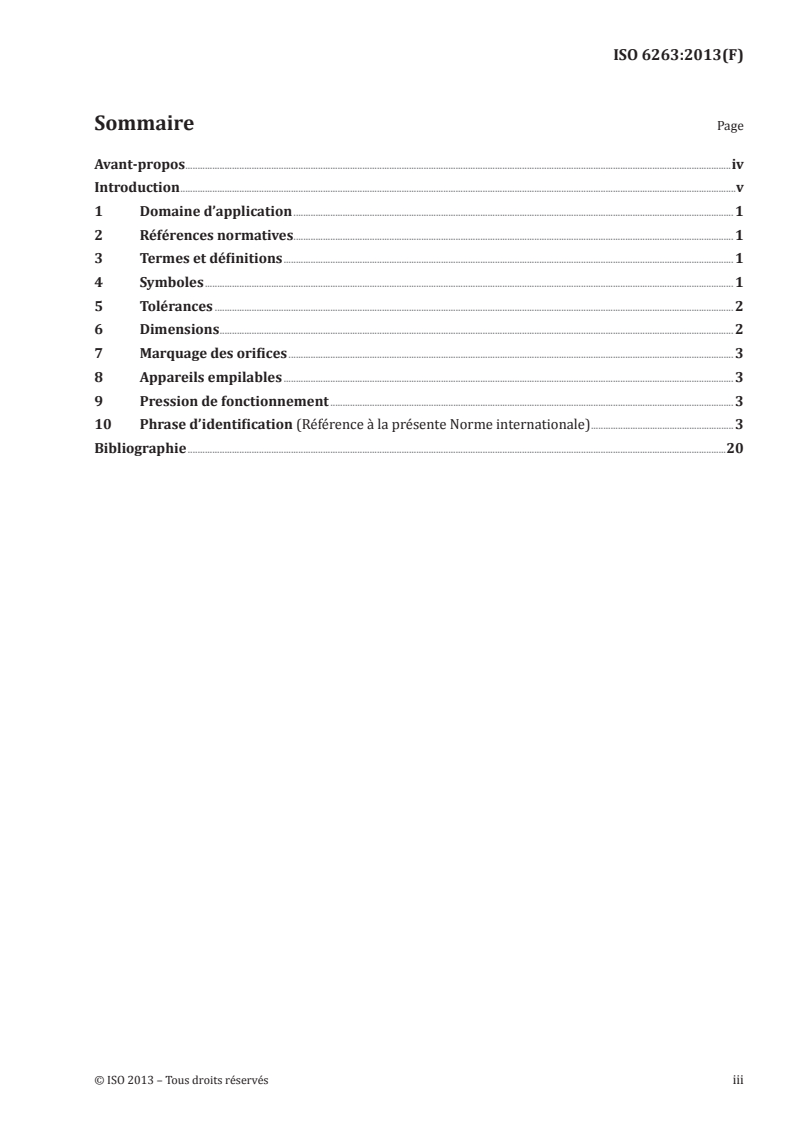 ISO 6263:2013 - Transmissions hydrauliques — Régulateurs de débit — Plan de pose
Released:4/11/2013