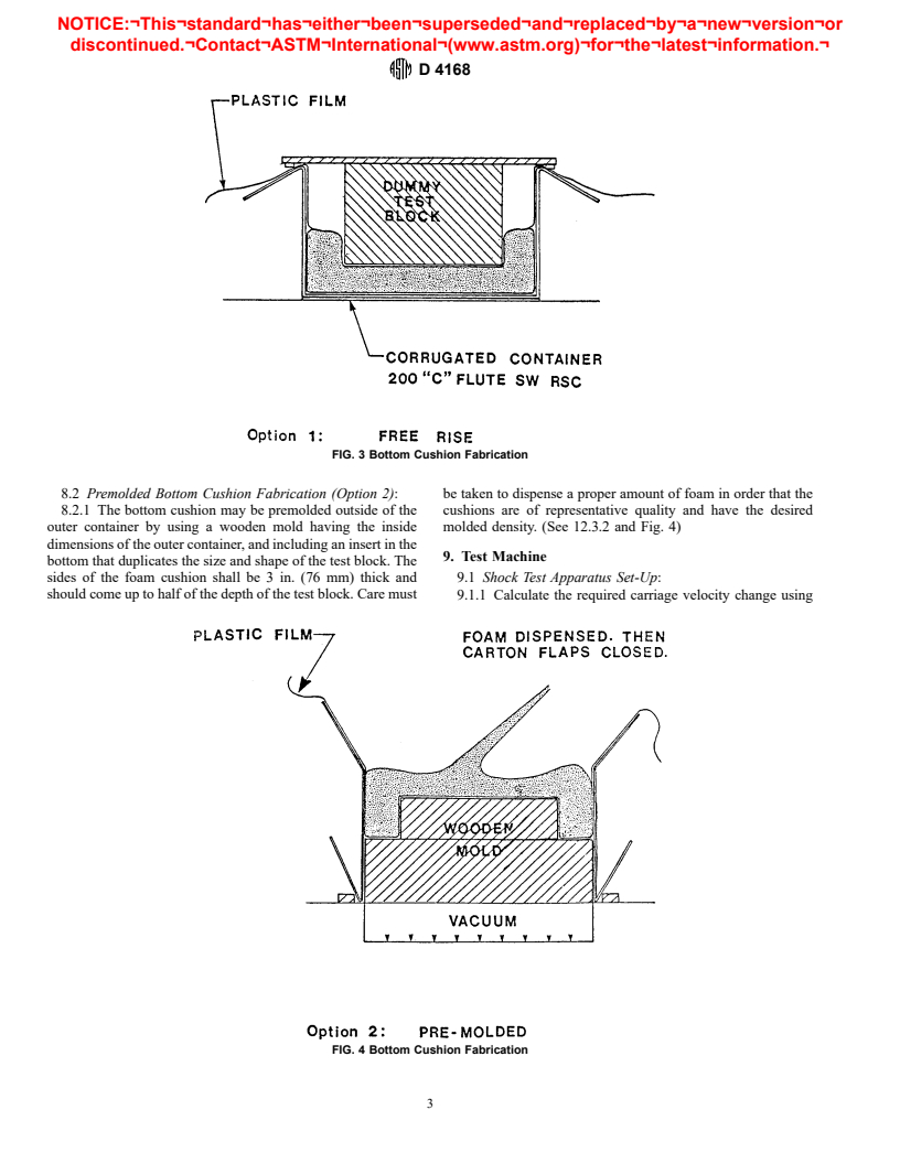 ASTM D4168-95 - Standard Test Methods for Transmitted Shock Characteristics of Foam-in-Place Cushioning Materials