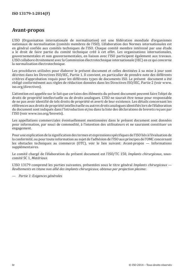 ISO 13179-1:2014 ISO 13179-1:2014 - Implants chirurgicaux -- Revêtements en titane non-allié des implants chirurgicaux métalliques, obtenus par projection plasma - Page 4 preview