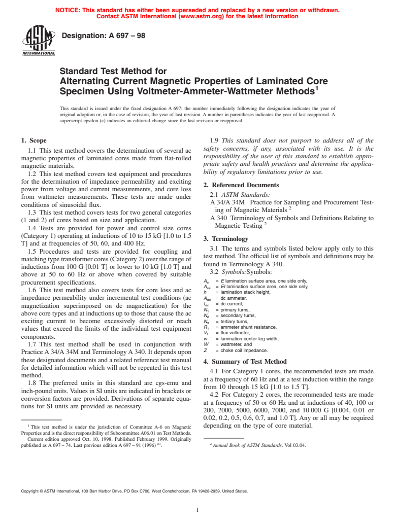 ASTM A697-98 - Standard Test Method for Alternating Current Magnetic Properties of Laminated Core Specimen Using Voltmeter-Ammeter-Wattmeter Methods