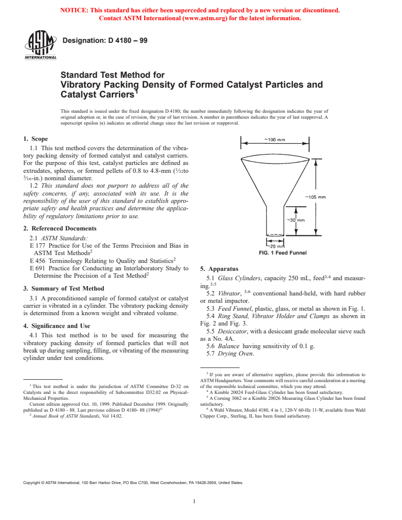 ASTM D4180-99 - Standard Test Method for Vibratory Packing Density of Formed Catalyst Particles and Catalyst Carriers