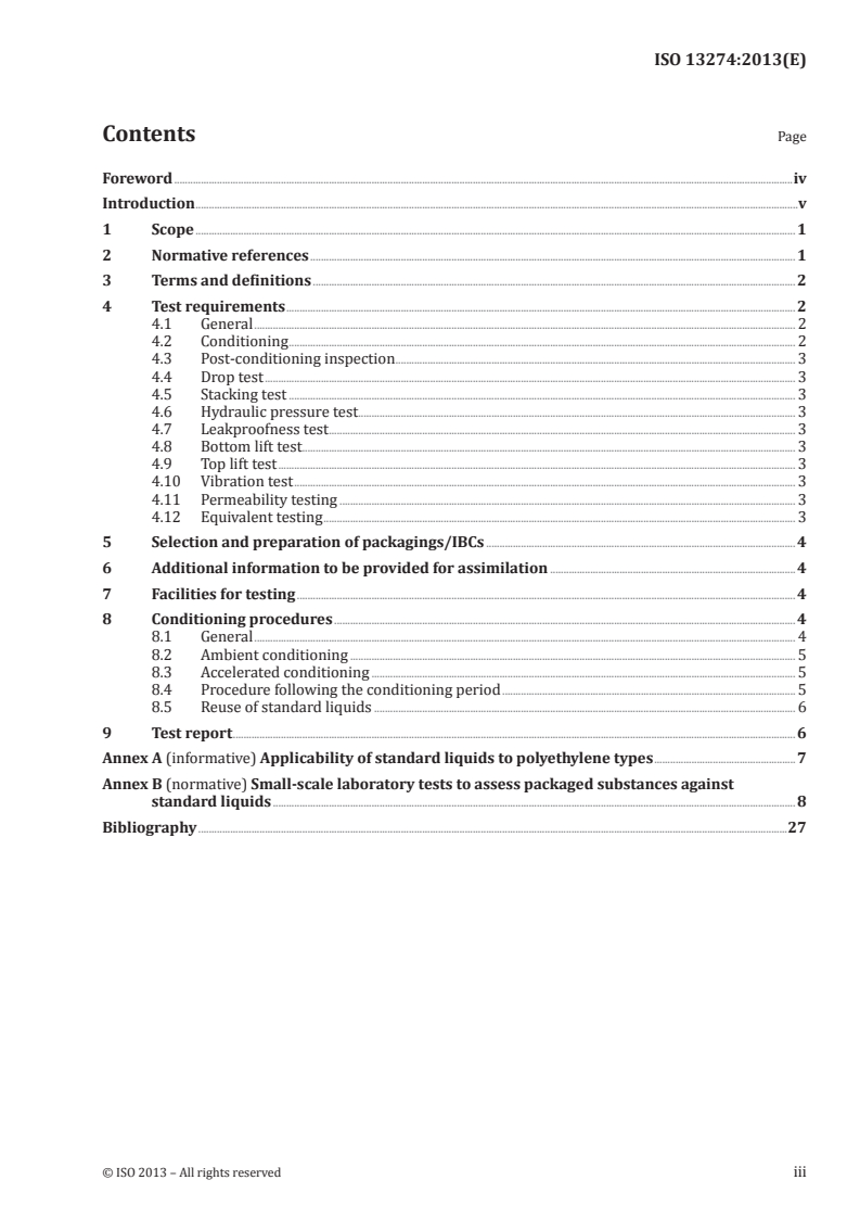 ISO 13274:2013 - Packaging — Transport packaging for dangerous goods — Plastics compatibility testing for packaging and IBCs
Released:8/5/2013