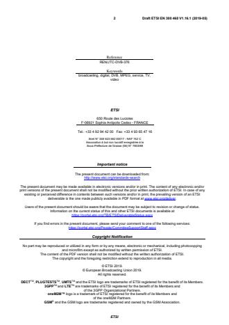 ETSI EN 300 468 V1.16.1 (2019-08) ETSI EN 300 468 V1.16.1 (2019-05) - Digital Video Broadcasting (DVB); Specification for Service Information (SI) in DVB systems - Page 2 preview