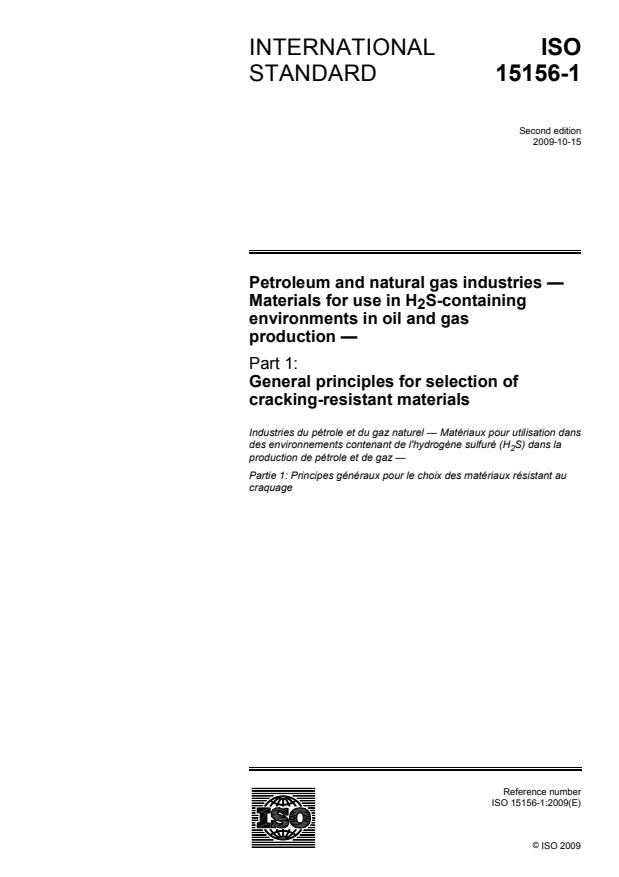 ISO 15156-1:2009 - Petroleum and natural gas industries -- Materials for use in H2S-containing environments in oil and gas production