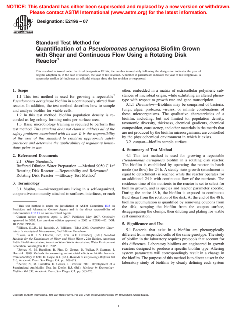 ASTM E2196-07 - Standard Test Method for Quantification of a <i>Pseudomonas aeruginosa</i> Biofilm Grown with Shear and Continuous Flow Using a Rotating Disk Reactor