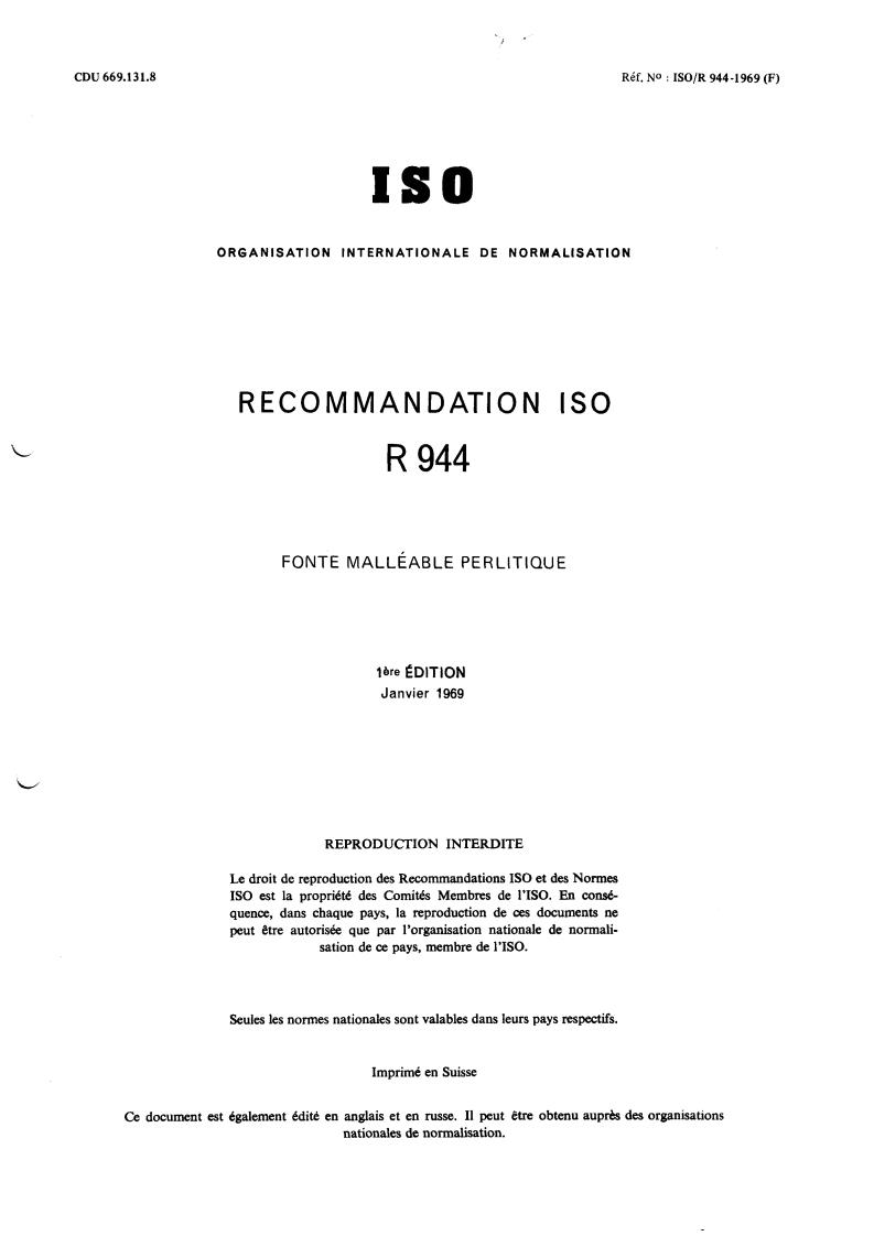 ISO/R 944:1969 - Pearlitic malleable cast iron
Released:1/1/1969
